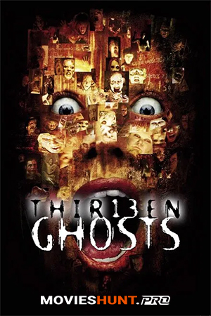 Thir13en Ghosts