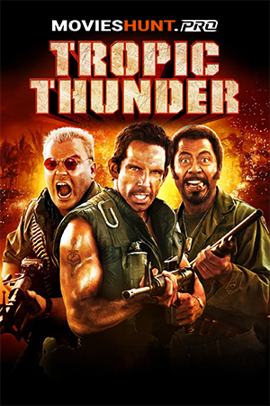 Tropic Thunder