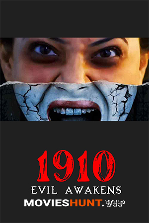 1910 Evil Awakens