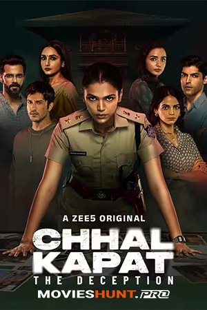 Chhal Kapat – The Deception