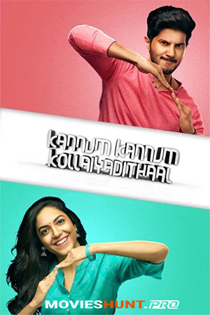 Kannum Kannum Kollaiyadithaal