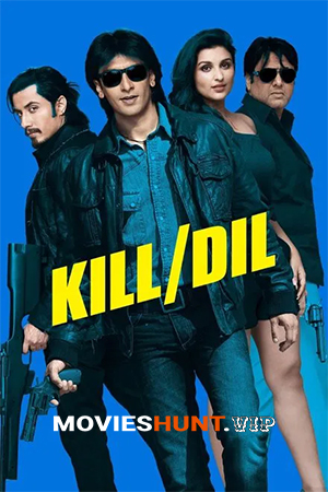 Kill Dil