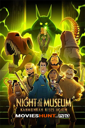 Night at the Museum: Kahmunrah Rises Again (2022)