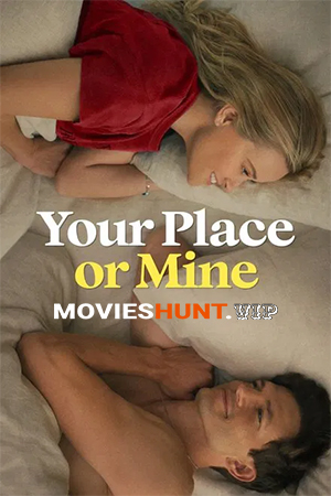 Your Place or Mine
