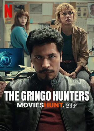 The Gringo Hunters